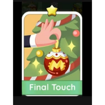 Final Touch - 1🌟 Set 2 - Monopoly Go Sticker