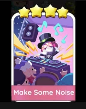 Make Some Noise  - 4🌟 Set 13 - Monopoly Go Sticker