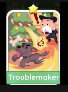 Troublemaker - 1🌟 Set 2 - Monopoly Go Sticker